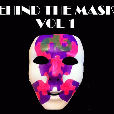 behind the maskk